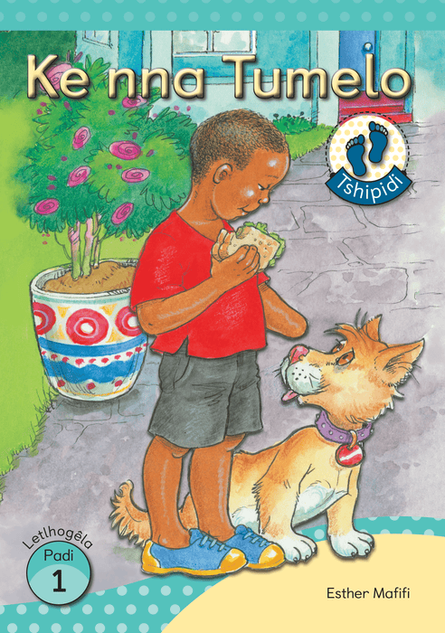 Tshipidi Reader 1: Ke nna Tumelo