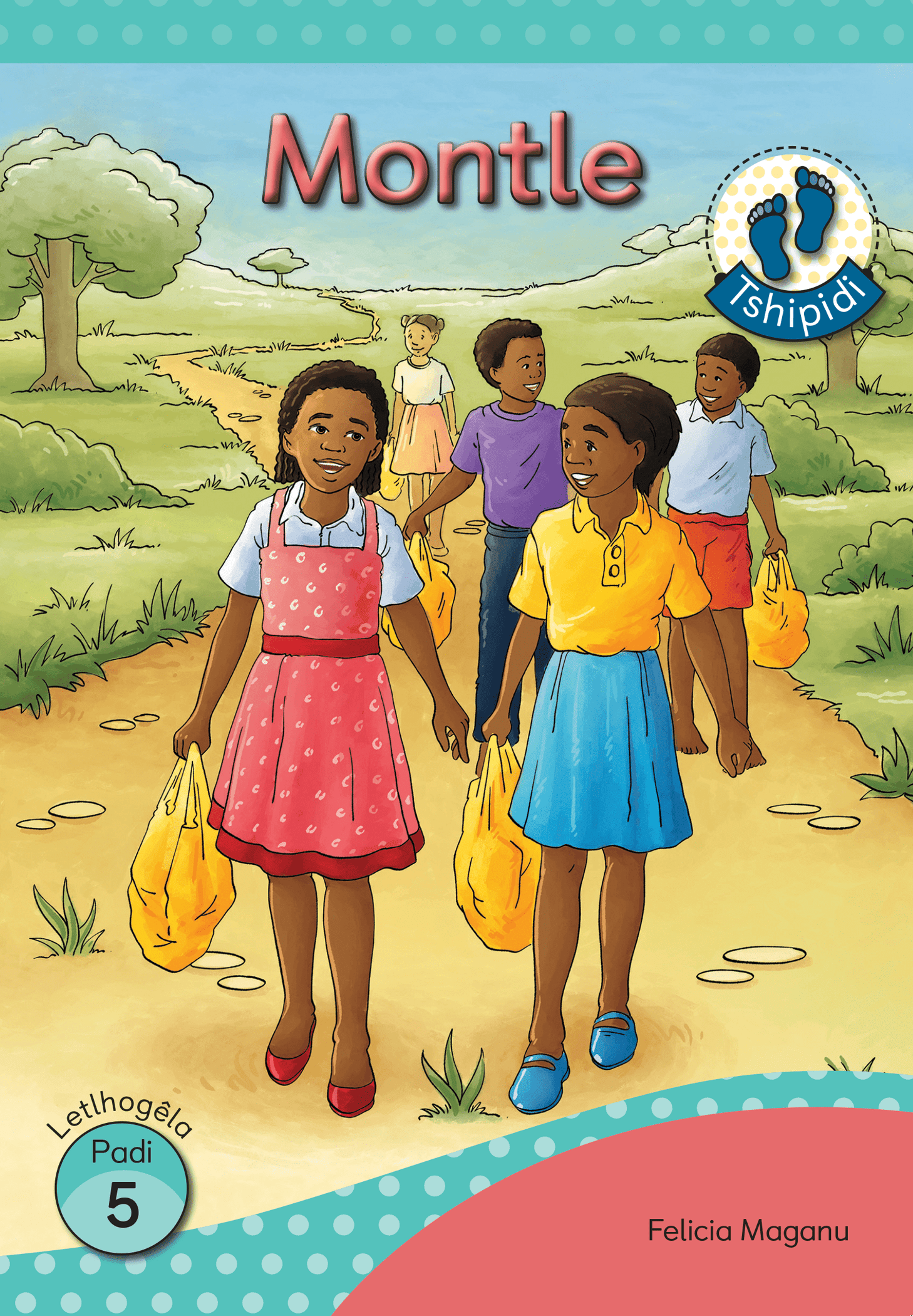 Tshipidi Reader 5: Montle — Macmillan Botswana