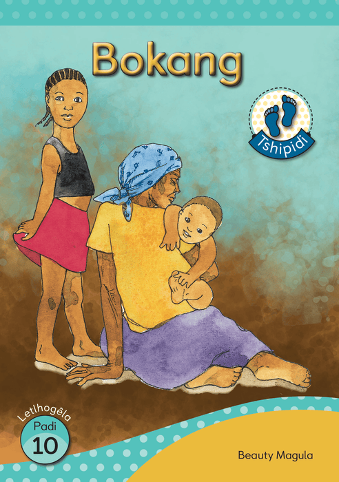 Tshipidi Reader 10: Bokang