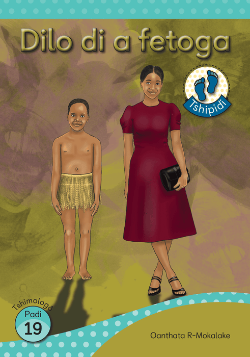 Tshipidi Reader 19: Dilo dia Fetoga