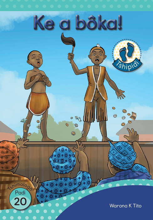 Tshipidi Reader 20: Ke a Boka